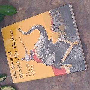 VINTAGE 1960 First Edition "The Book of MAHA, The Elephant" by Dorcas Davis